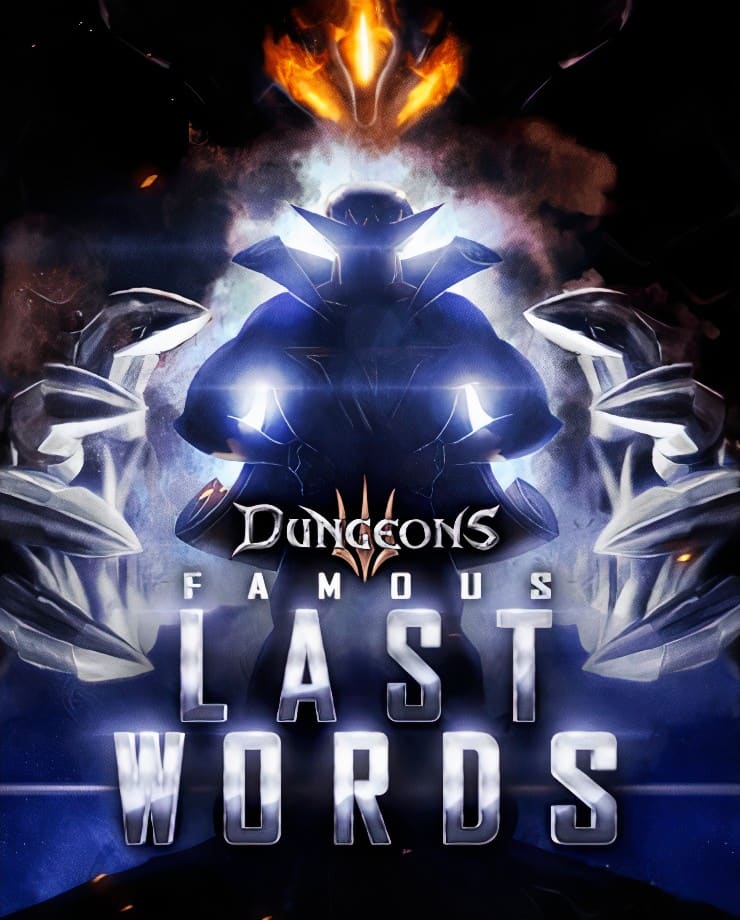 Dungeons 3 – Famous Last Words (PC и Mac)