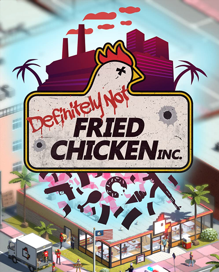 

Игра для PC Definitely Not Fried Chicken