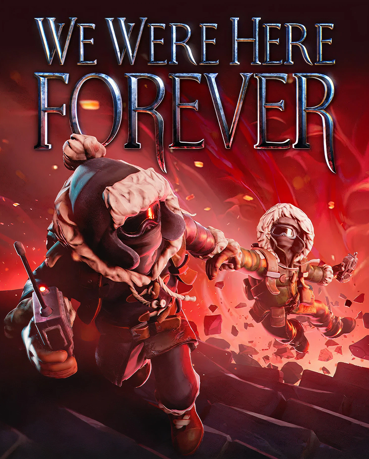 

We Were Here Forever (PC и Mac)