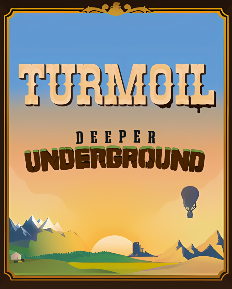 

Turmoil - Deeper Underground (PC и Mac)