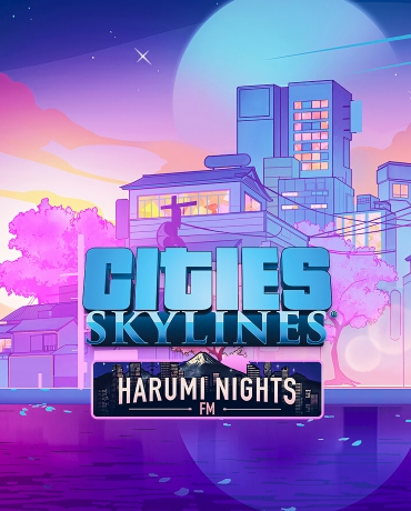 Cities: Skylines - Harumi Nights FM