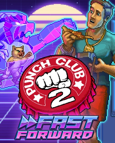 Punch Club 2: Fast Forward
