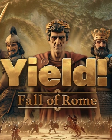 Yield! Fall of Rome