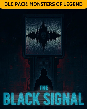 The Black Signal - DLC Pack: Monsters of Legend