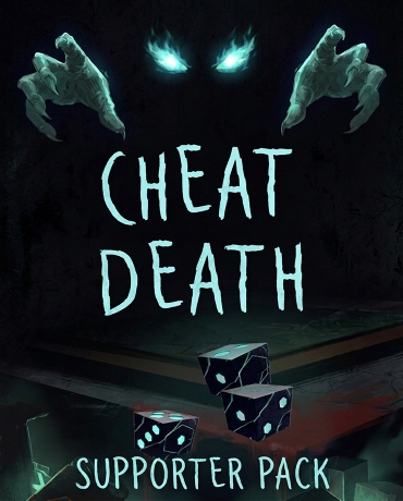 Cheat Death - Supporter Pack