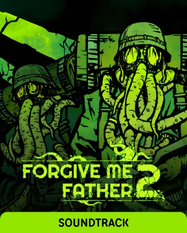 Forgive Me Father 2 - Soundtrack 