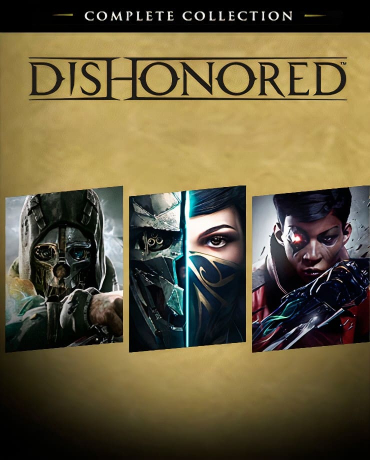 Dishonored – Complete Collection
