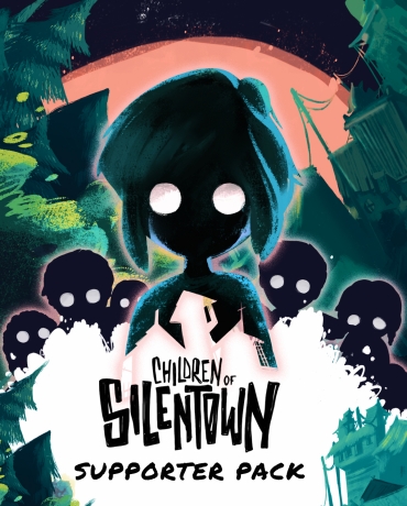 Children of Silentown - Supporter Pack