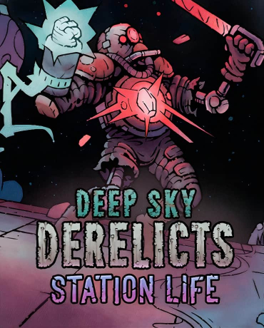 Deep Sky Derelicts – Station Life