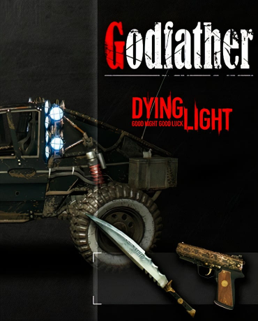 Dying Light - Godfather Bundle