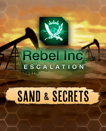Rebel Inc: Escalation - Sand & Secrets