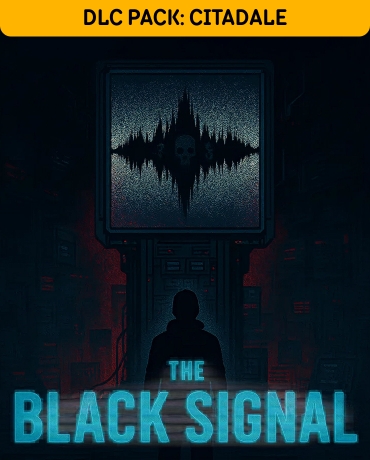 The Black Signal - DLC Pack: Citadale