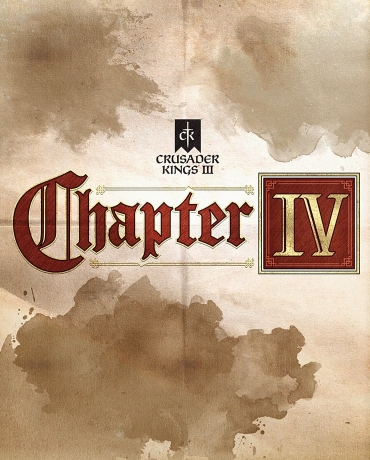 Crusader Kings III: Chapter IV