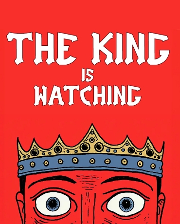 The King is Watching