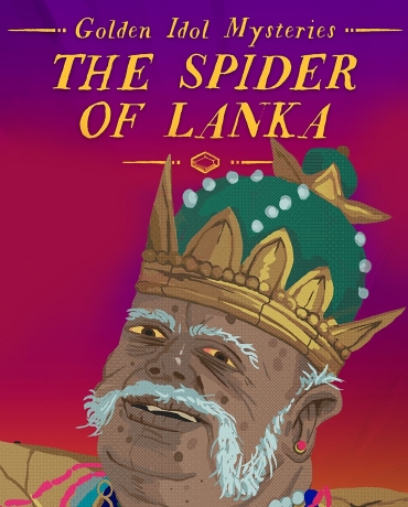 The Case of the Golden Idol - Golden Idol Mysteries: The Spider of Lanka