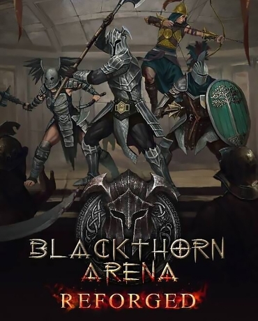 Blackthorn Arena: Reforged