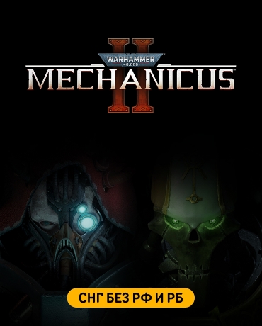 Warhammer 40,000: Mechanicus II (СНГ, кроме РФ и РБ)