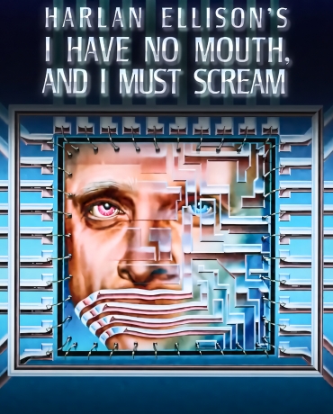 I Have No Mouth, and I Must Scream