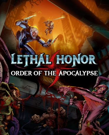 Lethal Honor - Order of the Apocalypse