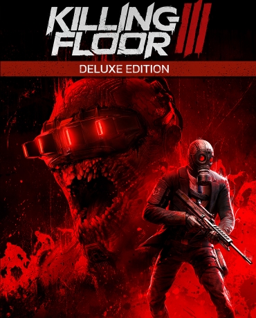 Killing Floor 3 Deluxe Edition