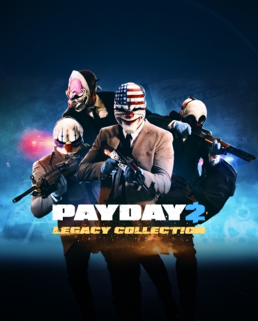 PAYDAY 2: Legacy Collection