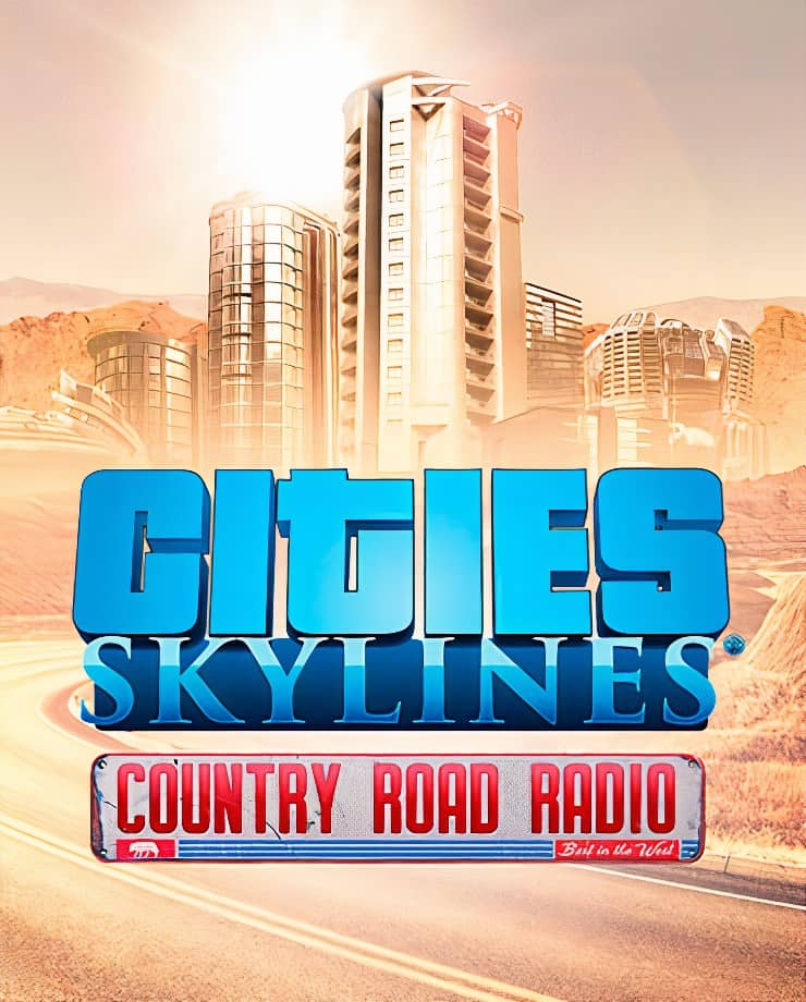 

Cities: Skylines - Country Road Radio (PC и Mac)