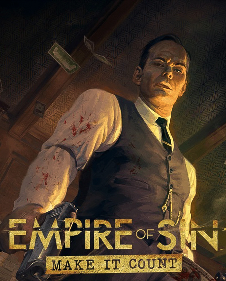 Empire of Sin - Make It Count