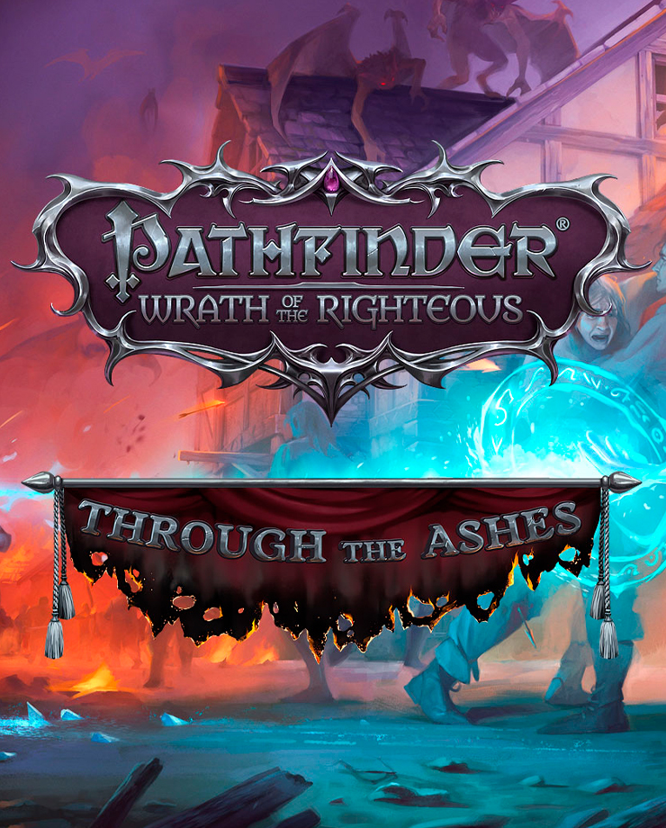 Pathfinder: Wrath of the Righteous - Through the Ashes