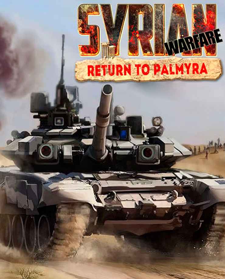 Syrian Warfare: Return to Palmyra