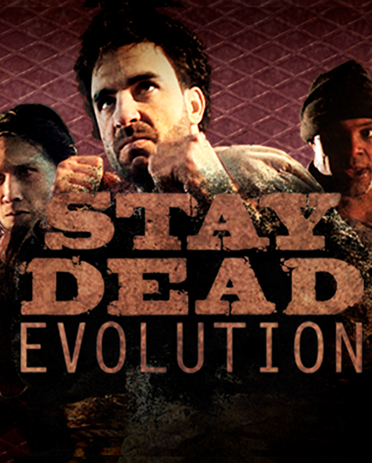 Stay Dead Evolution