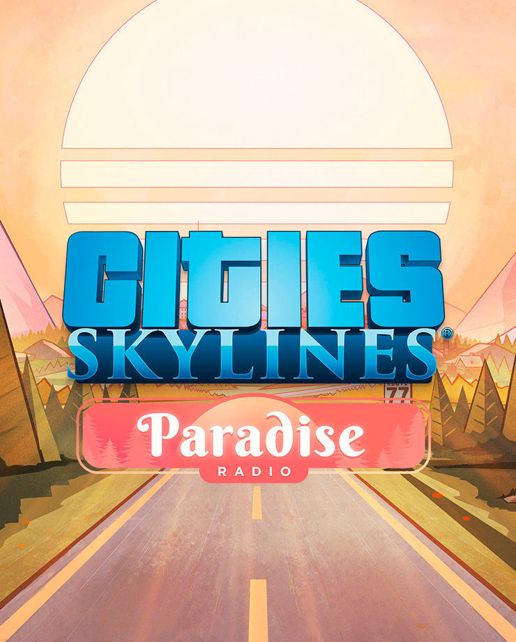 Cities: Skylines - Paradise Radio