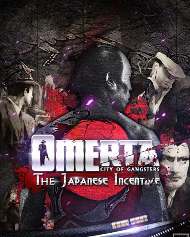 Omerta: City of Gangsters: The Japanese Incentive