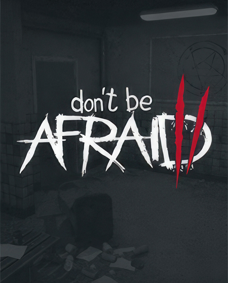 

Игра для PC Don't Be Afraid 2