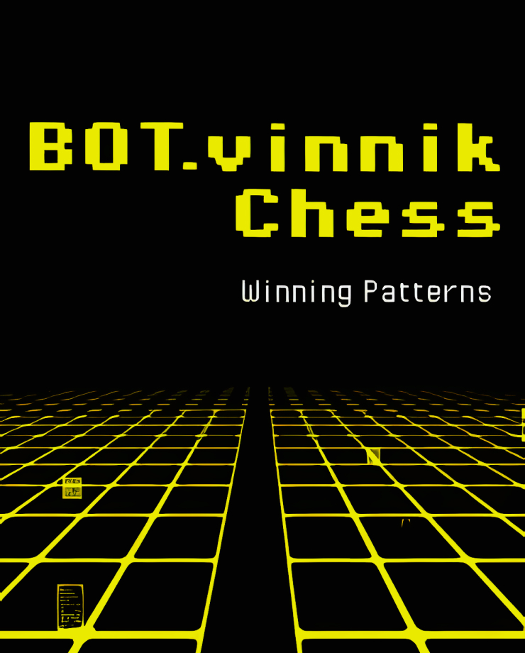 

BOT.vinnik Chess: Winning Patterns (PC и Mac)