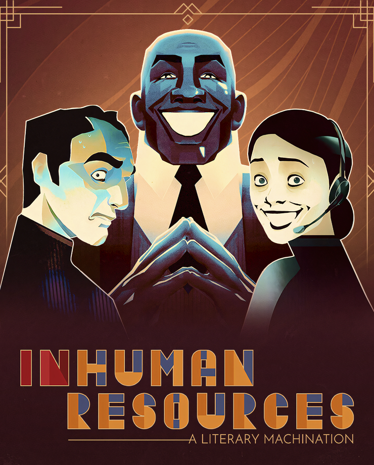 

Inhuman Resources: A Literary Machination (PC и Mac)