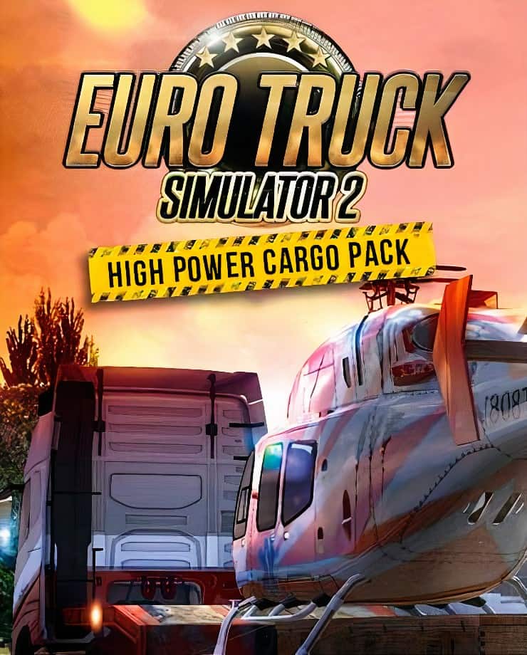 Euro Truck Simulator 2 – High Power Cargo Pack