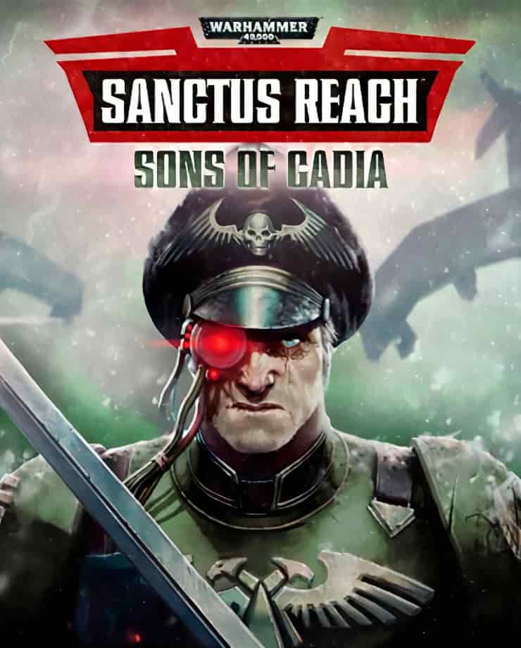 Warhammer 40,000: Sanctus Reach – Sons of Cadia 