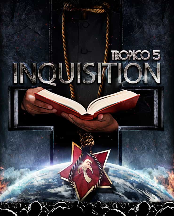 Tropico 5 – Inquisition