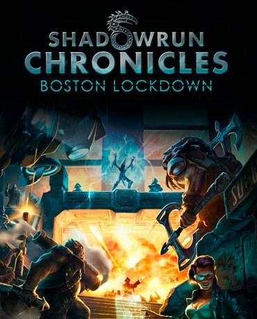 Shadowrun Chronicles – Boston Lockdown