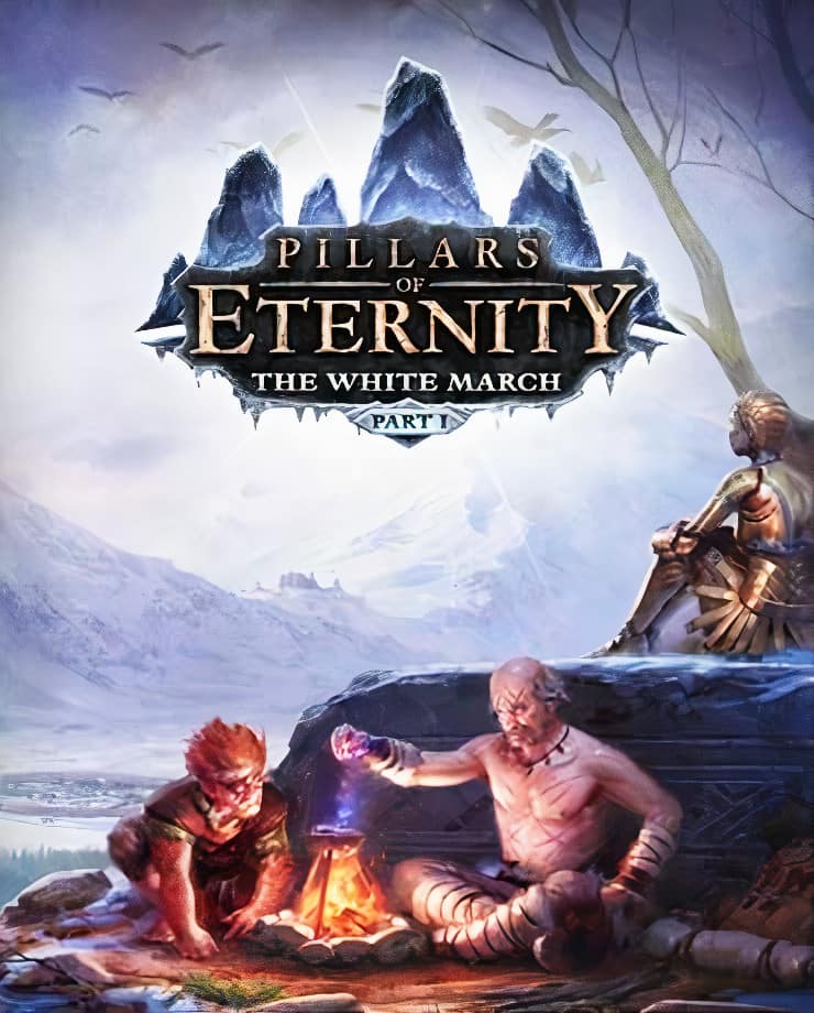 Pillars of Eternity – The White March: Part I