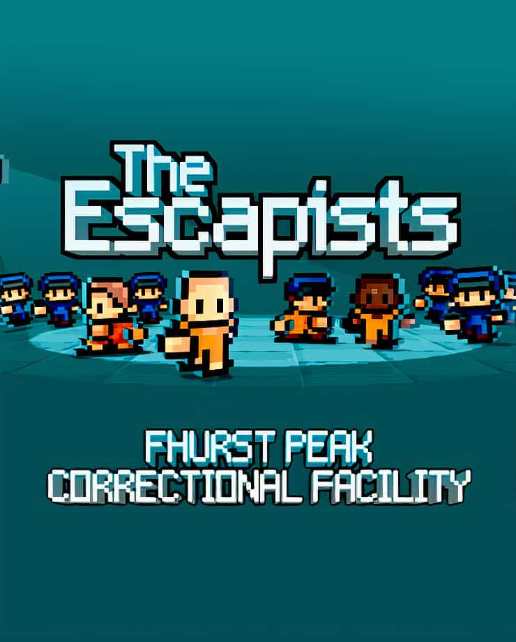 The Escapists – Fhurst Peak Correctional Facility