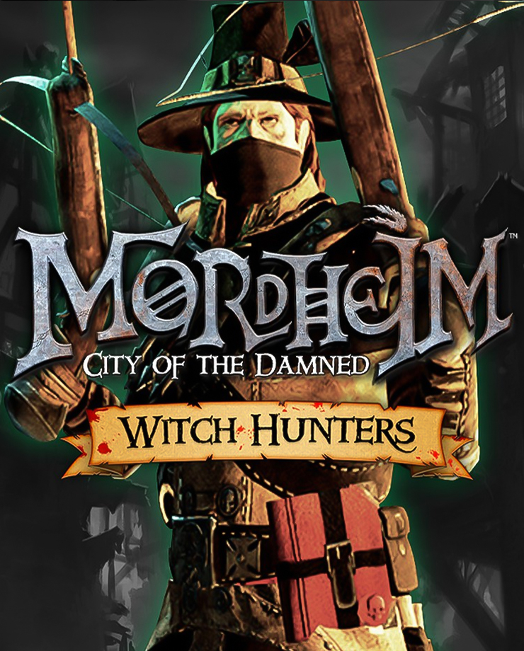 Mordheim: City of the Damned - Witch Hunters